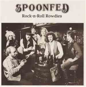 Spoonfed  - Rock 'n' Roll Rowdies