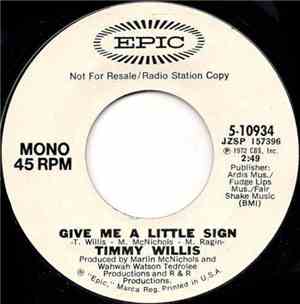 Timmy Willis - Give Me A Little Sign