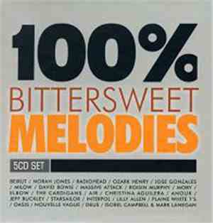 Various - 100% Bittersweet Melodies