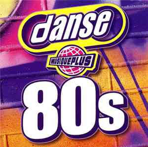 Various - Danse MusiquePlus 80's