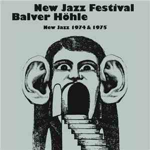 Various - New Jazz Festival Balver Höhle (New Jazz 1974 & 1975)