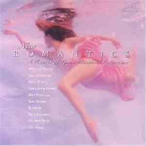 Various - New Romantics: A Hearts Of Space Classical Collection