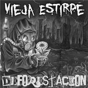 Vieja Estirpe - Deforestacion