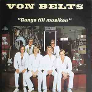 Von Belts - Gunga Till Musiken