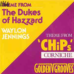 Waylon Jennings / Corniche - Theme From The Dukes Of Hazzards / Theme From  ...