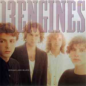 13 Engines - Byram Lake Blues