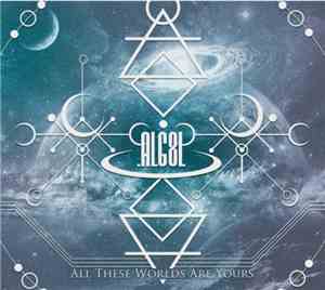 _Algol_ - All These Worlds Are Yours