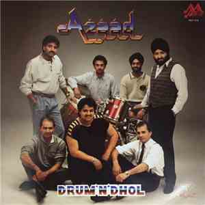 Azaad - Drum 'N' Dhol