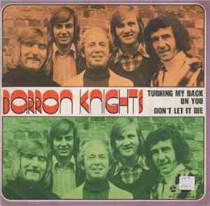 Barron Knights - Turning My Back On You
