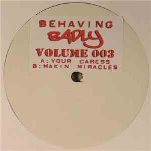 Behaving Badly - Volume 003