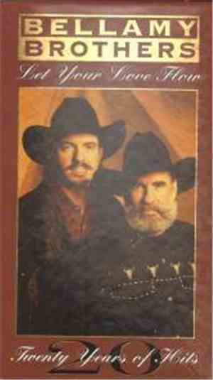 Bellamy Brothers - Let Your Love Flow - 20 Years Of Hits