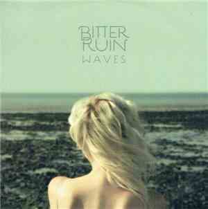 Bitter Ruin - Waves