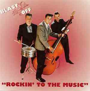 Blast Off - Rockin' To The Music