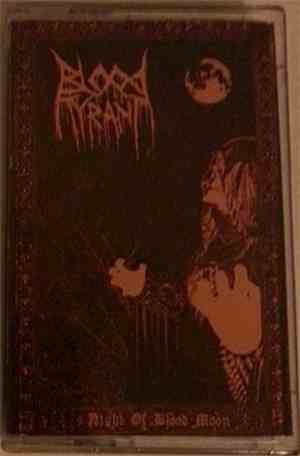Blood Tyrant - Night Of Blood Moon