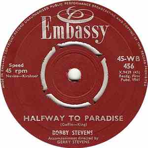 Bobby Stevens - Halfway To Paradise / A Girl Like You