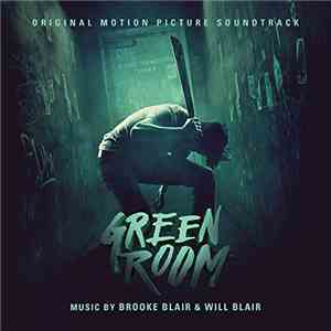 Brooke Blair & Will Blair - Green Room (Original Motion Picture Soundtrack)