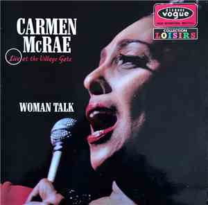 Carmen McRae - Woman Talk (Live At The Village Gate)