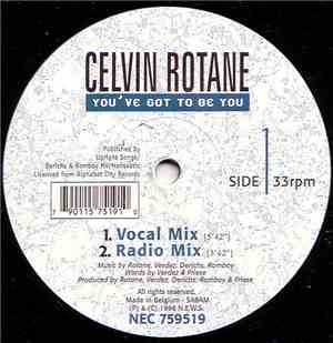 Celvin Rotane - You've Got To Be You
