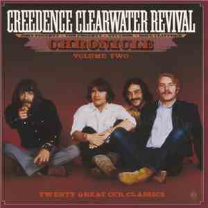 Creedence Clearwater Revival - Chronicle Volume Two (Twenty Great CCR Class ...