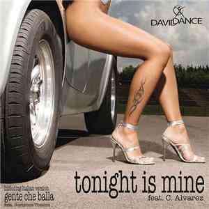 Daviddance feat. C. Alvarez - Tonight Is Mine