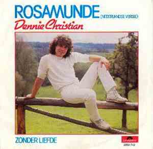 Dennie Christian - Rosamunde (Nederlandse Versie)