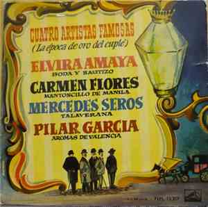 Elvira Amaya / Carmen Flores / Mercedes Seros / Pilar García - Cuatro Artis ...