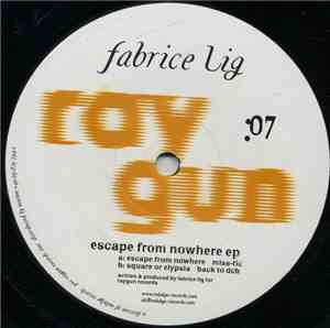Fabrice Lig - Escape From Nowhere EP