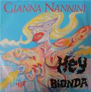 Gianna Nannini - Hey Bionda