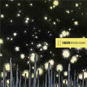 Isis  - Wavering Radiant