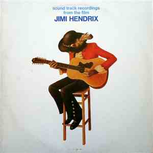 Jimi Hendrix - Sound Track Recordings From The Film 