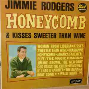 Jimmie Rodgers  - Honeycomb & Kisses Sweeter Than Wine