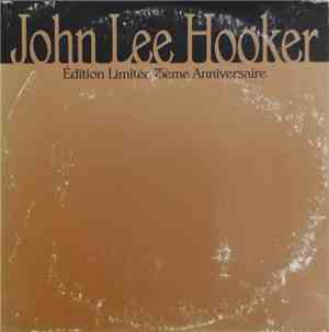 John Lee Hooker - Édition Limitée 75ème Anniversaire