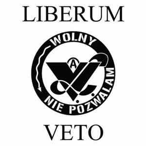 Liberum Veto - Wolny, Nie Pozwalam