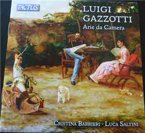 Luigi Gazzotti - Arie Da Camera
