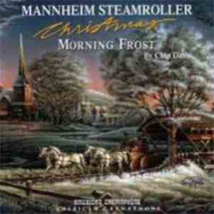 Mannheim Steamroller - Christmas: Morning Frost