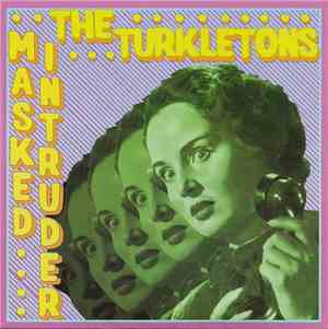 Masked Intruder / The Turkletons - Masked Intruder / The Turkletons