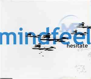 Mindfeel - Hesitate