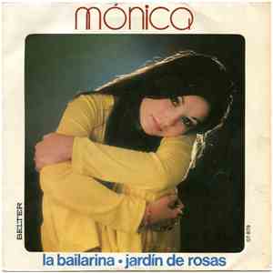 Mónica  - La Bailarina / Jardín De Rosas