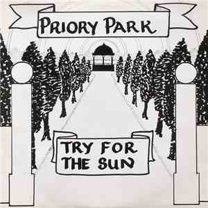 Priory Park - Try For The Sun
