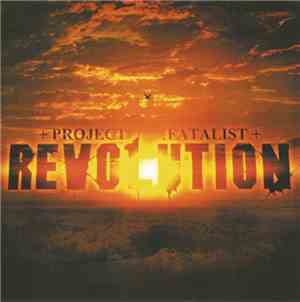 Project Fatalist - Revolution
