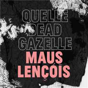 Quelle Dead Gazelle - Maus Lençóis