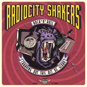Radiocity Shakers - Carrying Out This Act Of Glory