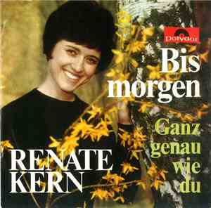 Renate Kern - Bis Morgen