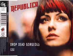 Republica - Drop Dead Gorgeous