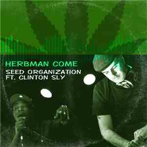 Seed Organization - Herbman Come