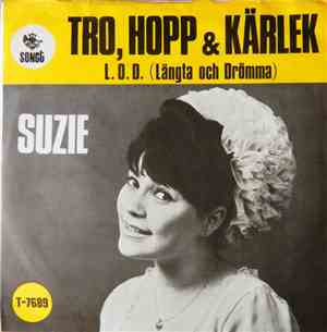Suzie  - Tro, Hopp & Kärlek