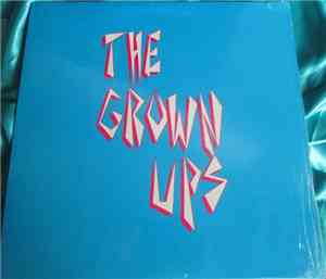 The Grown Ups  - The Grown Ups