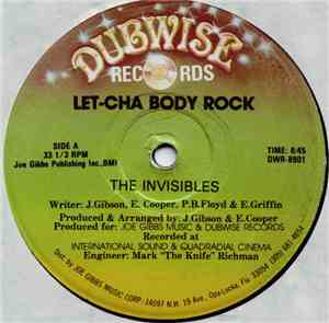 The Invisibles  - Let-Cha Body Rock