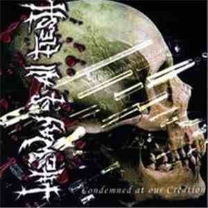 The Way Of All Flesh  - Condemned At Our Creation