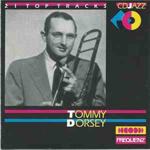 Tommy Dorsey - Tommy Dorsey (21 Top Tracks)